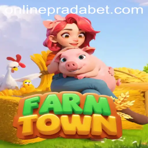 Exploring FarmTown: A New Era of Virtual Farming with PRADA BET
