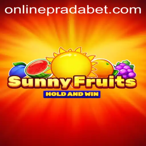 SunnyFruits: A Vibrant Casino Adventure with PRADA BET